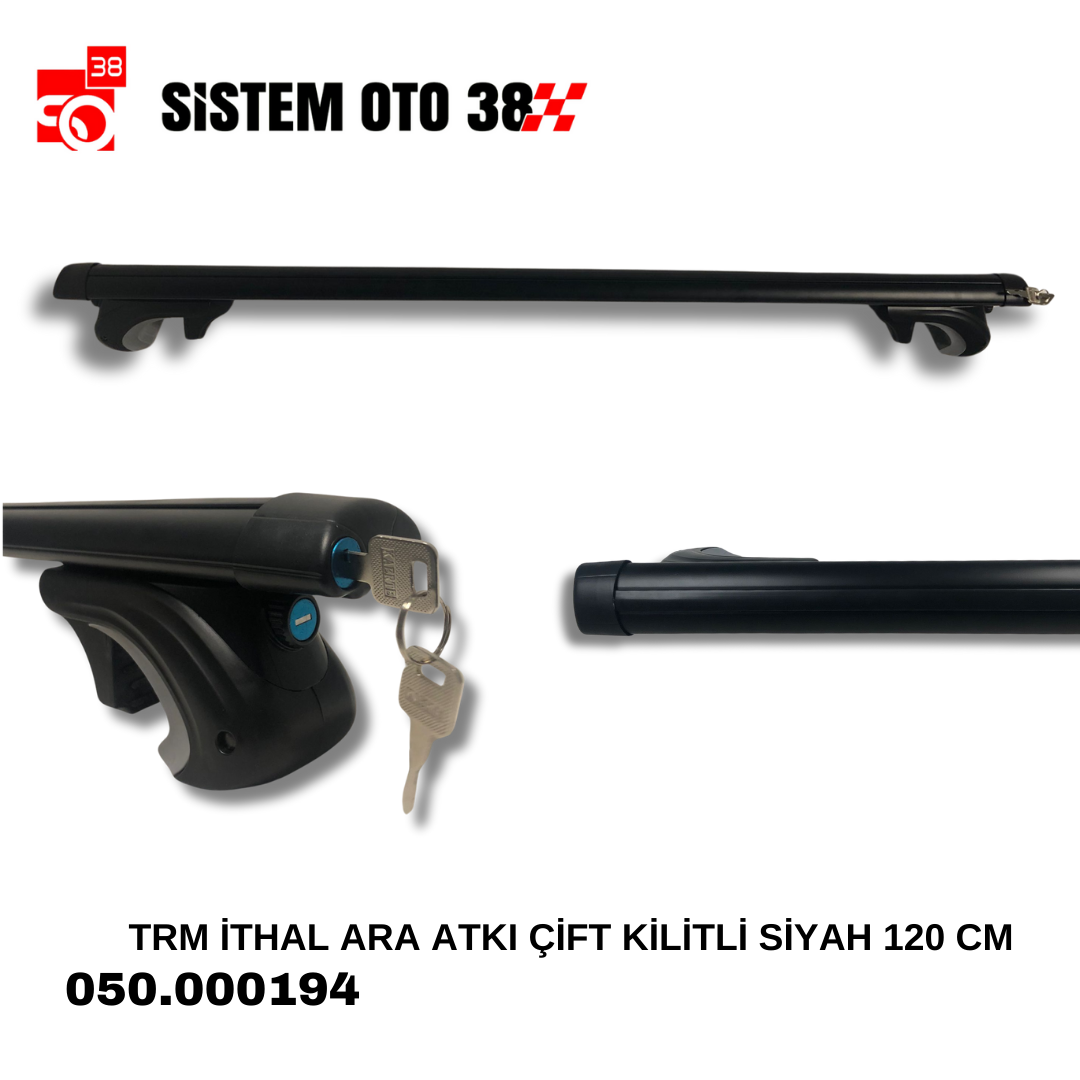 TRM İTHAL ARA ATKI ÇİFT KİLİTLİ SİYAH 120 CM |  | YAN BASAMAK VE TAVAN BAR