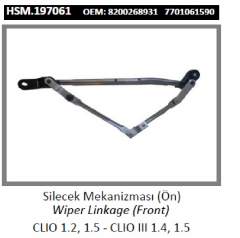 CAM SİLECEK MEKANİZMASI > CLIO 1.2, 1.5 - CLIO III 1.4, 1.5  (05-) 8200268931 7701061590