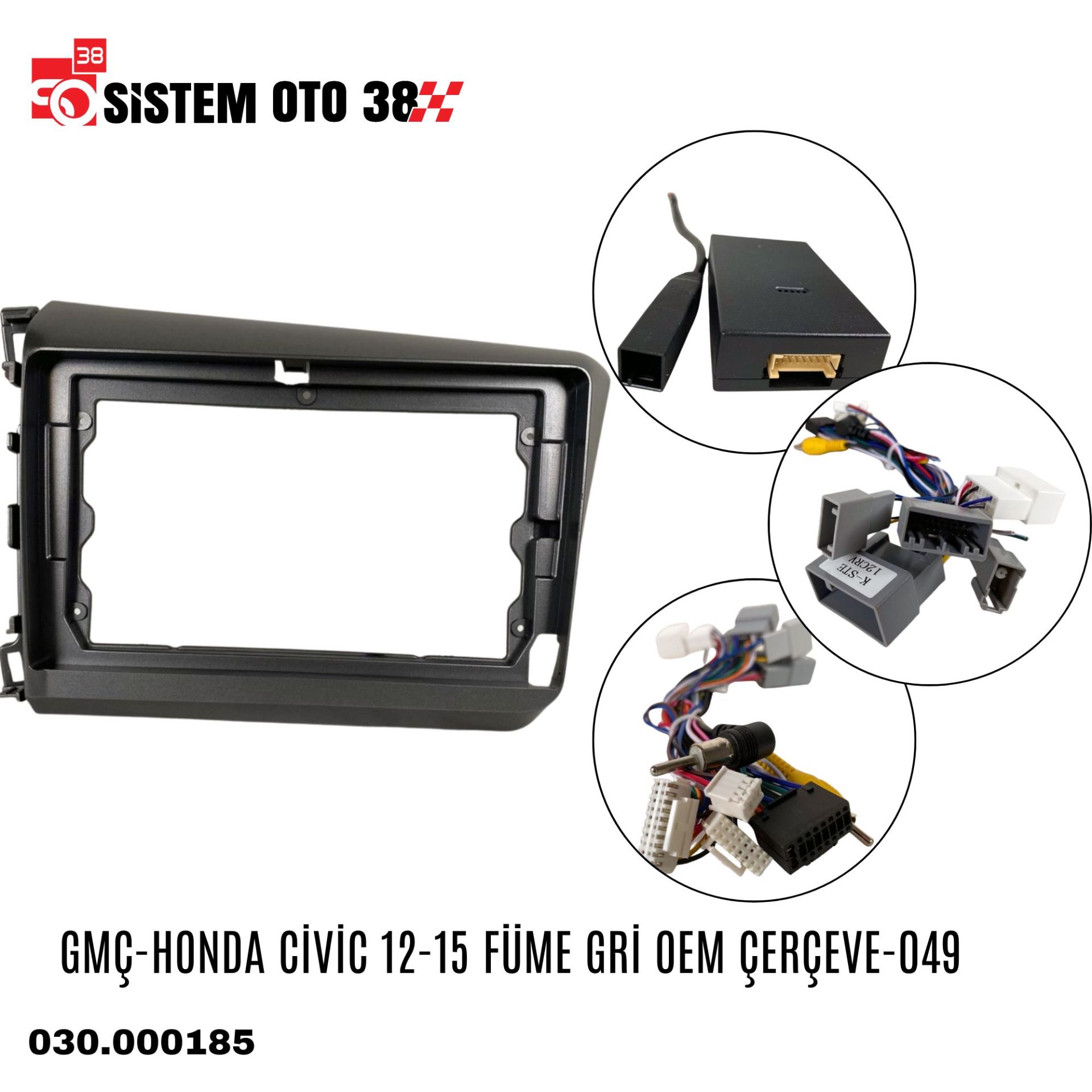 GMÇ-HONDA CİVİC 12-15 FÜME GRİ OEM ÇERÇEVE-049 |  | MULTİMEDYALAR