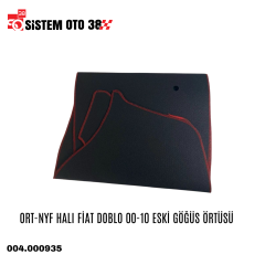 ORT-NYF HALI FİAT DOBLO 00-10 ESKİ GÖĞÜS ÖRTÜSÜ |  | ARAÇ İÇİ AKSESUARLAR