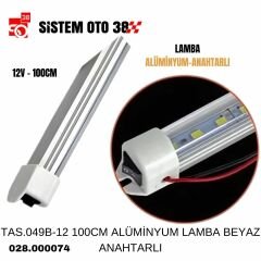 TAS.049B-12 100CM ALÜMİNYUM LAMBA BEYAZ ANAHTARLI |  | LED AYDINLATMA GRUBU