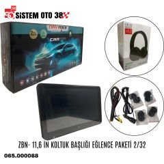 ZBN- 11,6 İN KOLTUK BAŞLIĞI EĞLENCE PAKETİ 4/64 |  | MONİTÖR