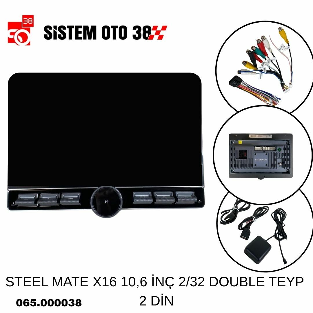 STEEL MATE X16 10,6 İNÇ  2/32  DOUBLE TEYP 2 DİN |  | MONİTÖR
