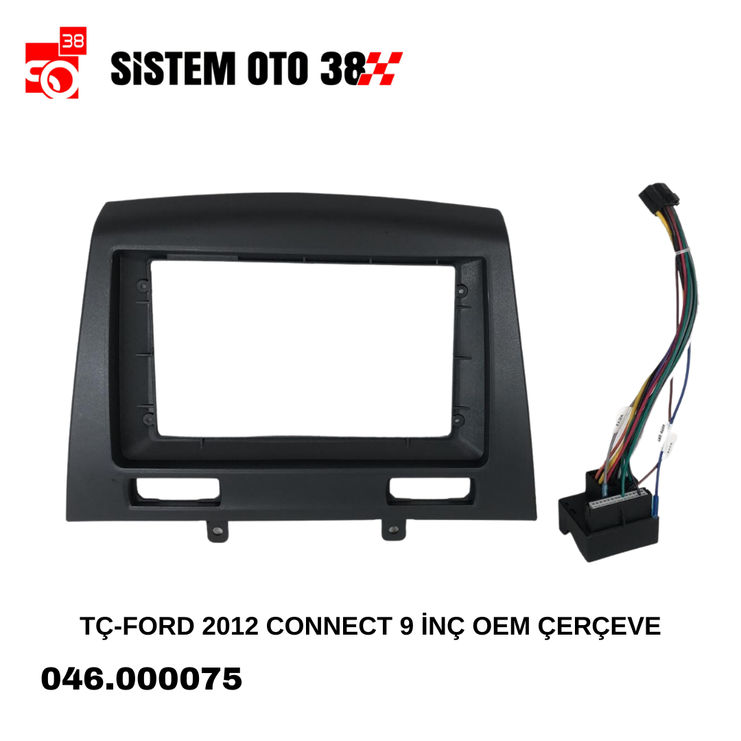 TÇ-FORD CONNECT 2012  9 İNÇ OEM ÇERÇEVE |  | TEYP ÇERÇEVELERİ