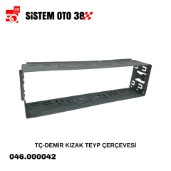 TÇ-DEMİR KIZAK TEYP ÇERÇEVESİ |  | TEYP ÇERÇEVELERİ
