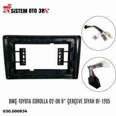 BMÇ-TOYOTA COROLLA 02-06 9'' ÇERÇEVE SİYAH BF-1205 |  | MULTİMEDYALAR
