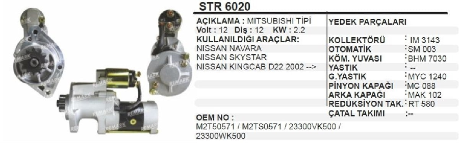 MARŞ MOTORU 12V 2,2KW 12D MİT.TİPİ NiSSAN PICK-UP (D22) 2.5D-(D222) 3.0TD /SKYSTAR 2.5Dİ/(D22) 2.5Dİ