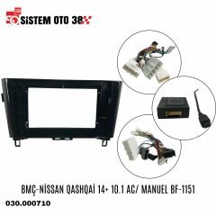 BMÇ-NİSSAN QASHQAİ 14+ 10.1 AC/ MANUEL BF-1151 |  | MULTİMEDYALAR