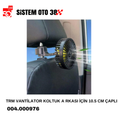 TRM VANTİLATOR KOLTUK A RKASI İÇİN 10.5 CM ÇAPLI |  | ARAÇ İÇİ AKSESUARLAR